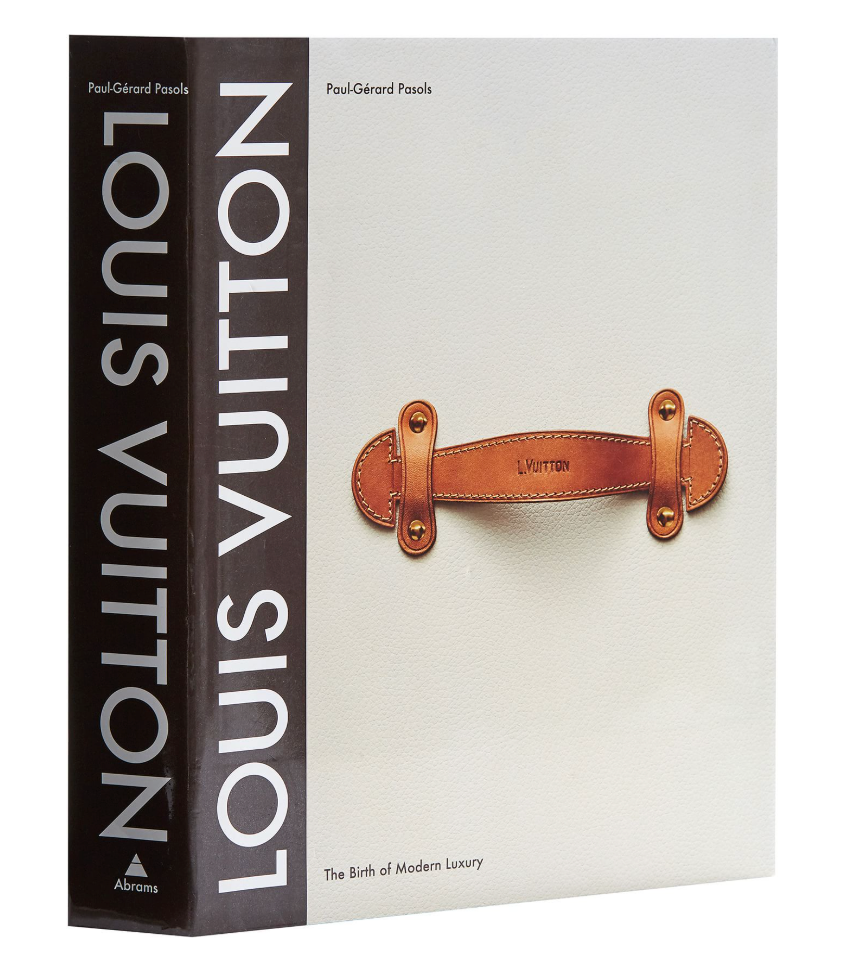 Louis Vuitton: The Birth of Modern Luxury Book